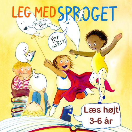 Leg med sproget. Læs højt 3-6 år