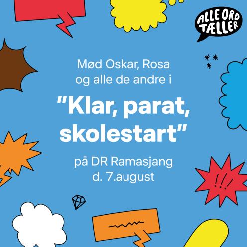 Mød Oskar, Rosa og alle de andre i "Klar parat skolestart" på Ramasjang d. 7. august